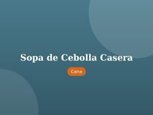 Sopa de Cebolla Casera