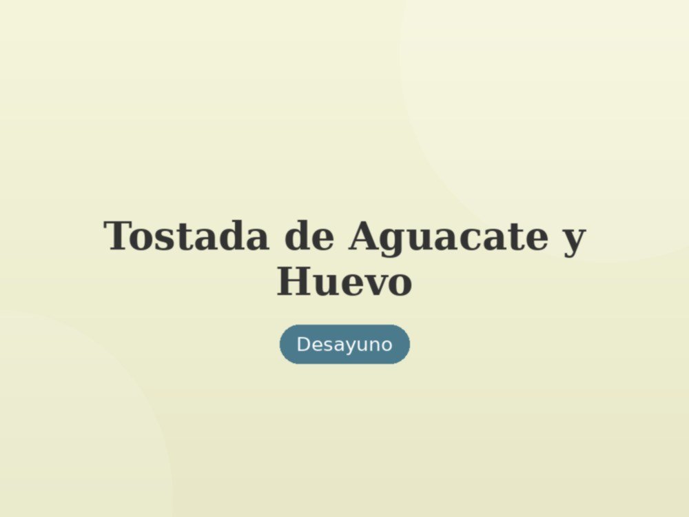 Tostada de Aguacate y Huevo